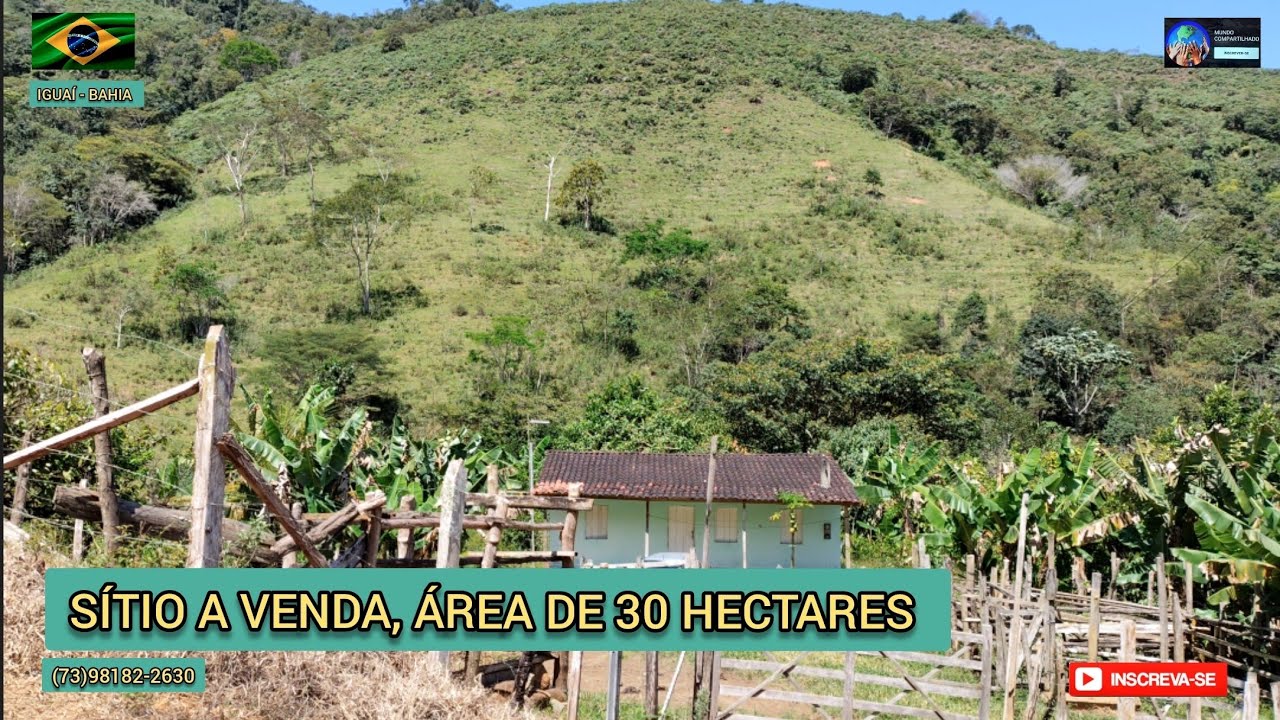 * VENDIDA * Sítio a venda na BA, área de 30 hectares, água por gravidade,local tranquilo e agradável