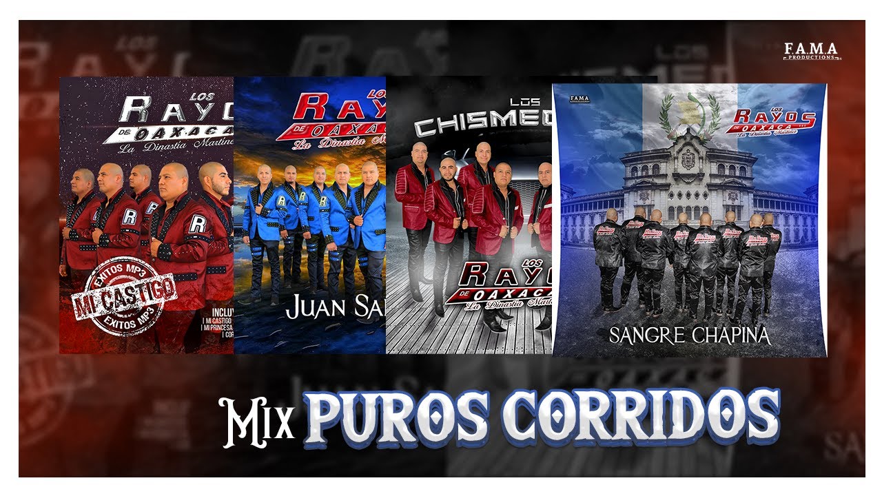 MIX PUROS CORRIDOS  / LOS RAYOS DE OAXACA 2020