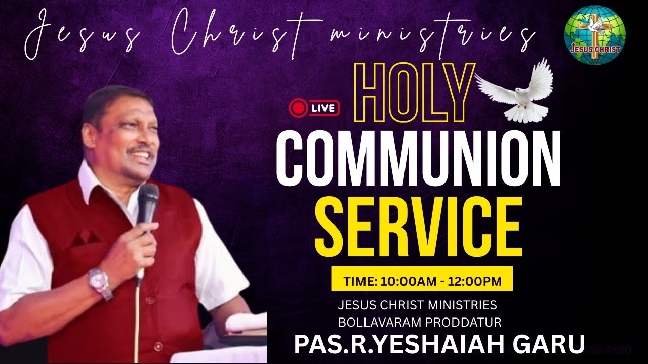🔴Live 08-03-2026 |#HOLY COMMUNION | JESUS CHRIST MINISTRIES|Message By:-Pas R.YESHAIAH GARU| #Jesus