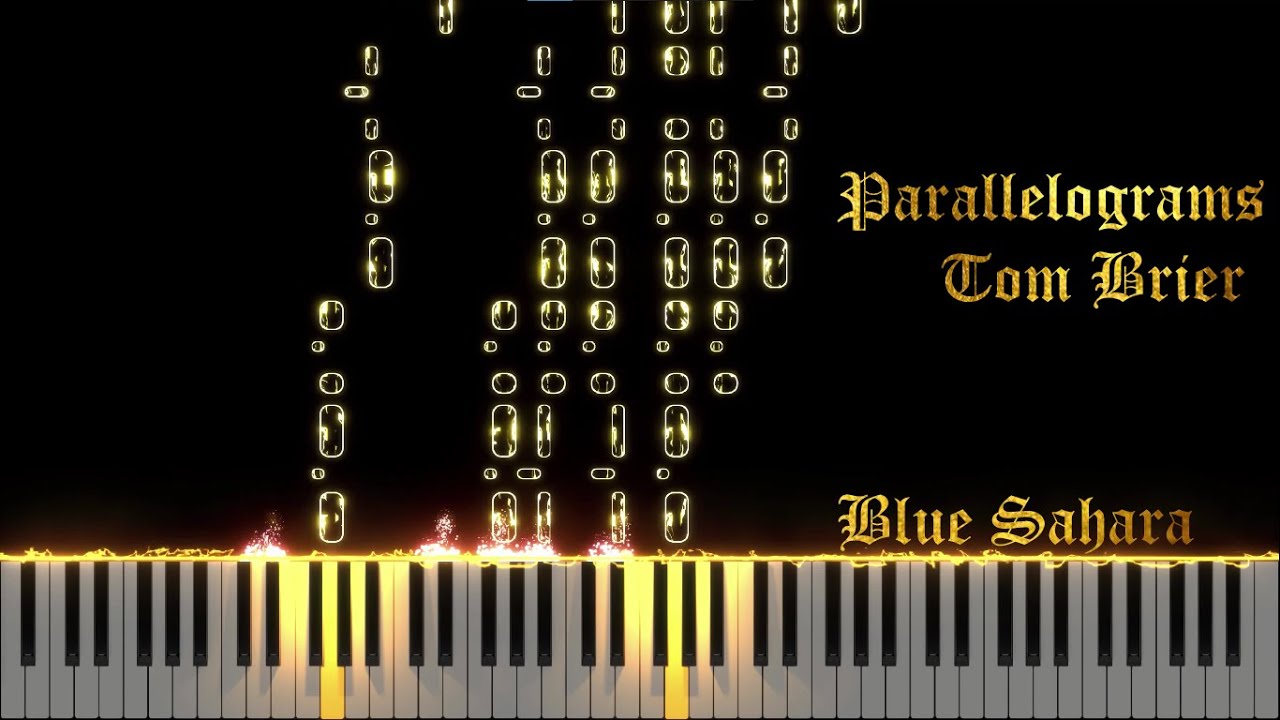 Tom Brier - Parallelograms (Piano Cover) | Blue Sahara