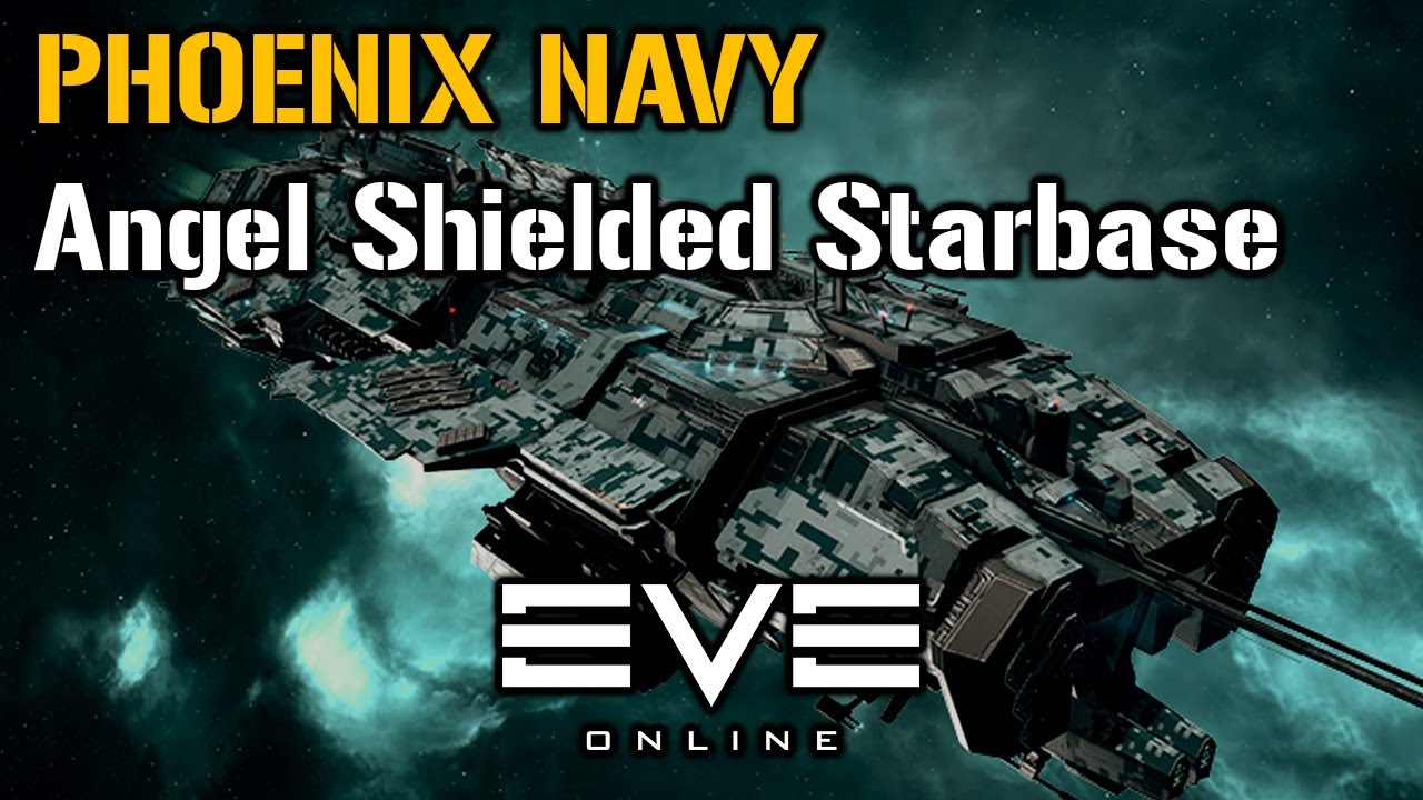 Защищенная база ангелов на Phoenix Navy (Angel Shielded Starbase) | Eve Online