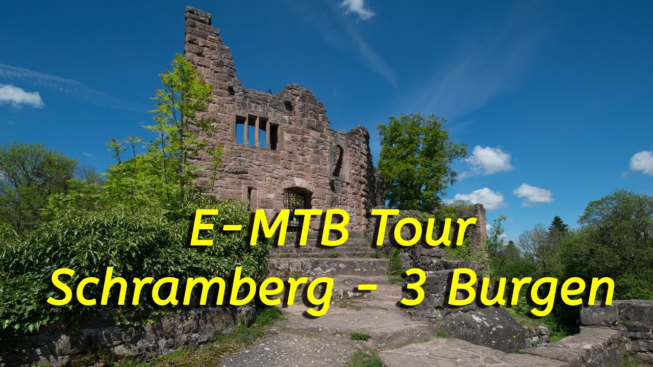 Drei Burgen Tour -  Schramberg mit dem eMTB erradeln (Schwarzwald)