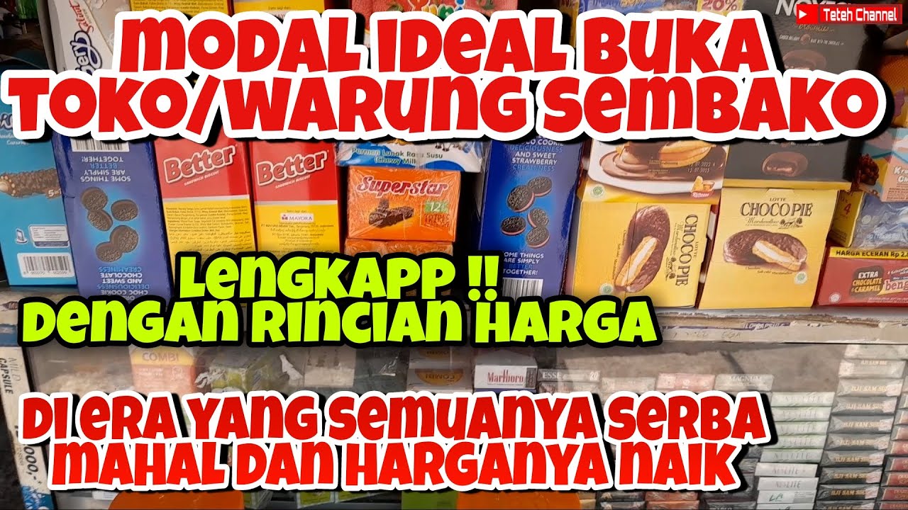Modal ideal buka toko sembako.di era yg semuanya serba mahal