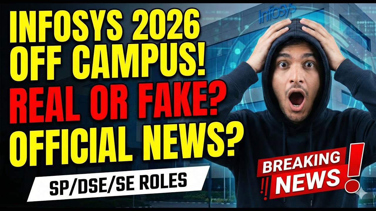 ⚠️ INFOSYS 2026 Off Campus Drive: Real or Fake? | Official News Exposed! (SP/DSE/SE)