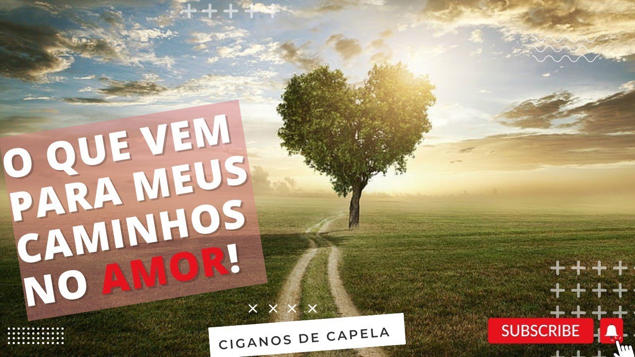 O QUE VEM💖 PARA OS MEUS CAMINHOS NO AMOR💖?