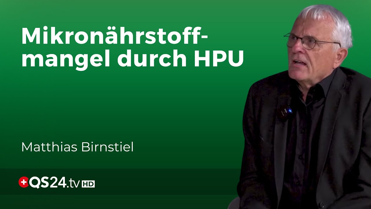 Bereits 10% der Bev&ouml;lkerung leiden an HPU! | Naturmedizin | QS24 Gesundheitsfernsehen
