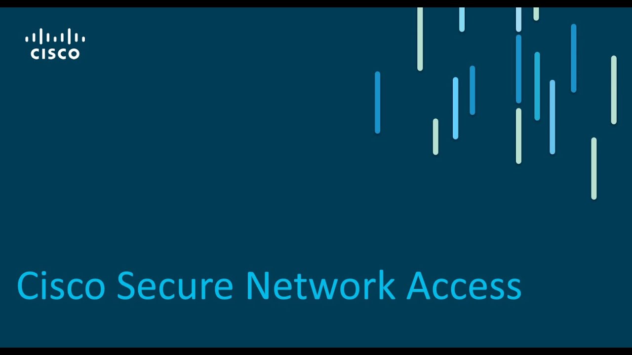 Cisco Secure Network Access