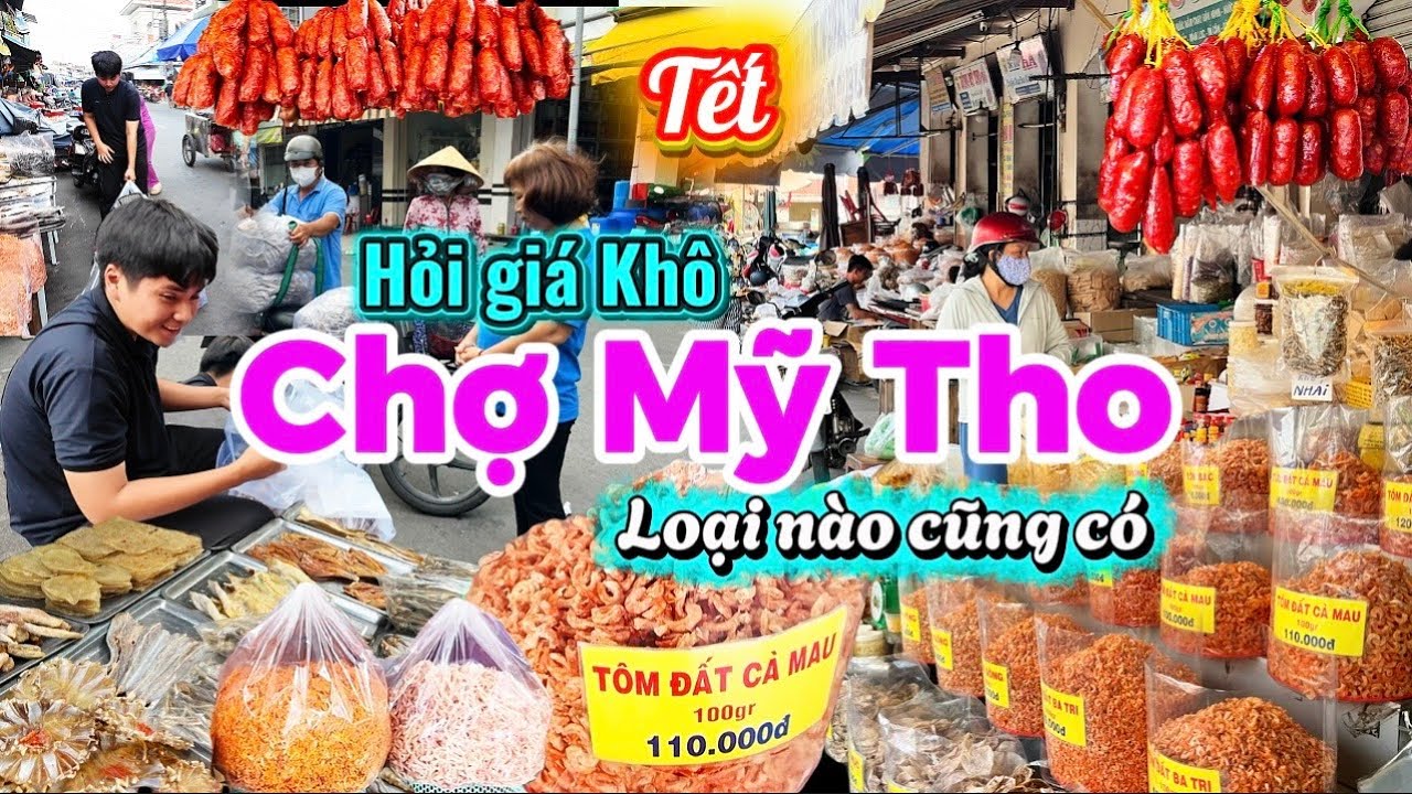 1145. Tiền Giang - Đi chợ Tết ở Mỹ Tho hỏi giá Tôm khô, lạp xưởng, các loại cá khô cho ngày Tết