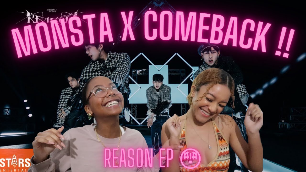 REACTING TO MONSTA X 'REASON' - EP FOR THE FIRST TIME !! | Monsta X Reaction