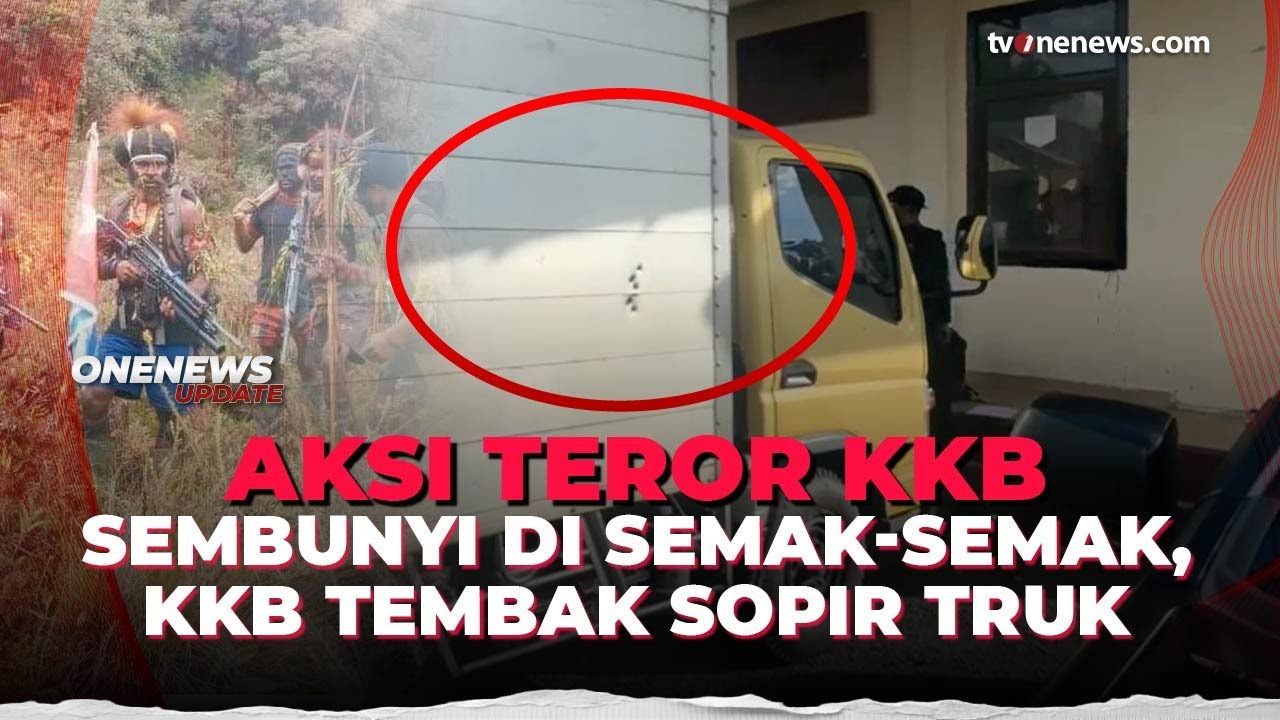 Ngeri! KKB Tembaki Sopir Truk dari Semak-semak, Satgas Damai Cartenz Buru Pelaku | OneNews Update