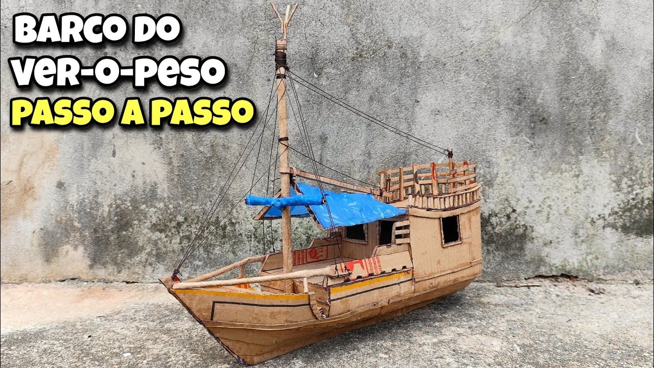 Como fazer um barco de Papelão (PASSO A PASSO COMPLETO)