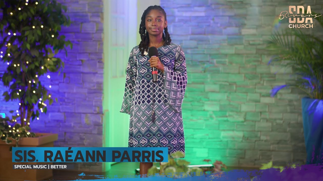 Sis. Ra&egrave;ann Parris | Better