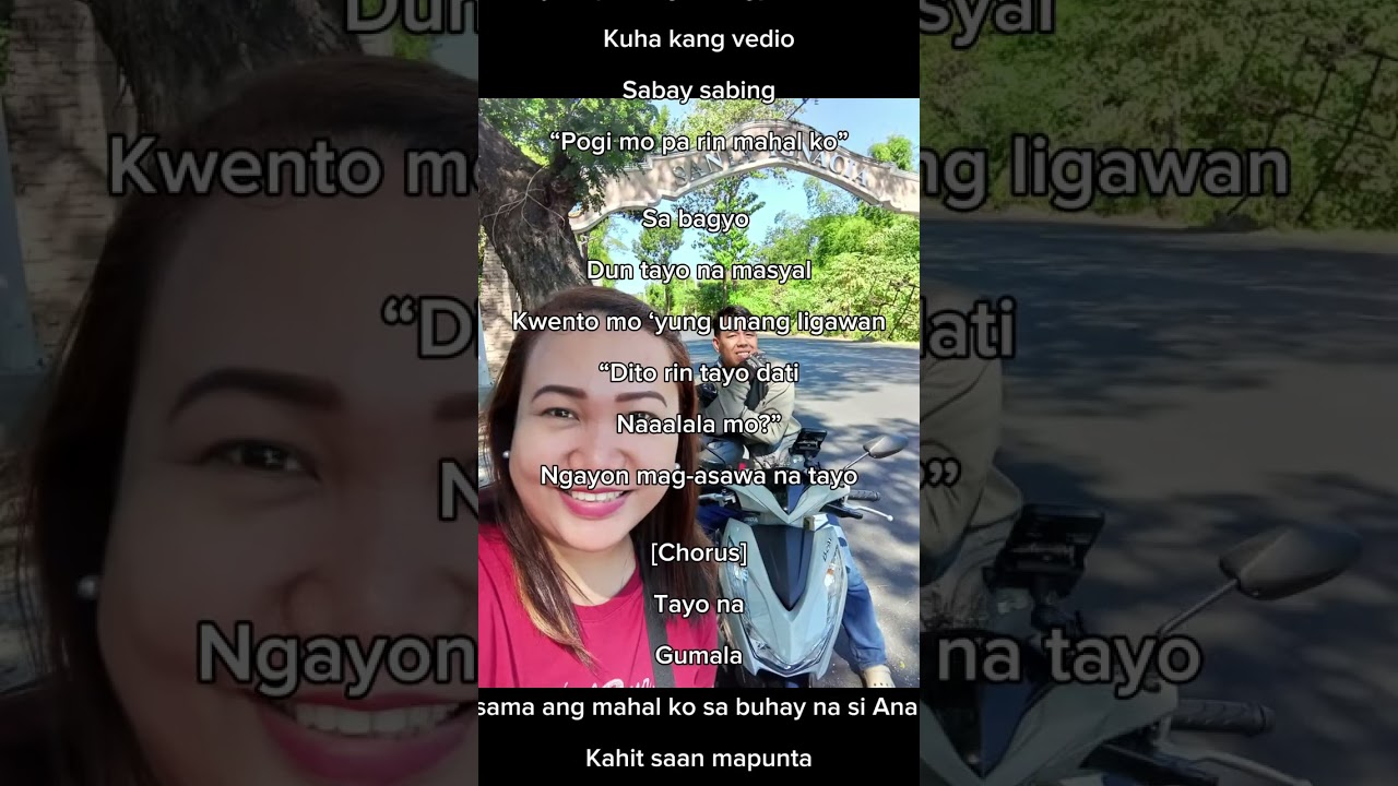 Gumala kasama si Anabel                                   Music by: Bozz Mike