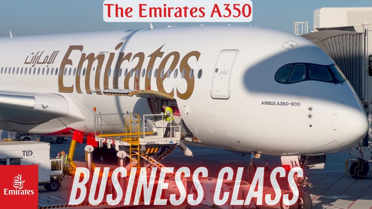 New Emirates A350 in Business Class  | Emirates Business Class | A350-900  | Trip Report