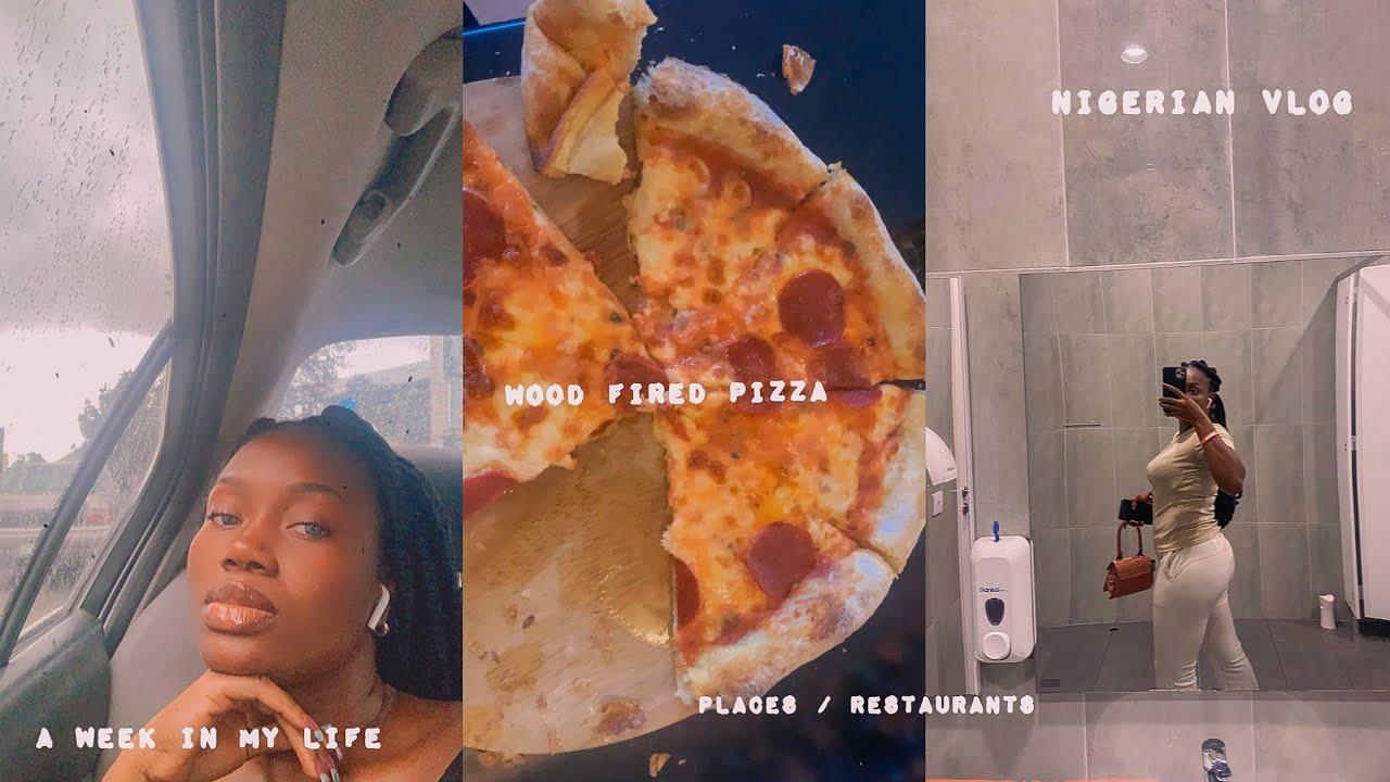 NIGERIAN VLOG : TRYING WOODFIRED PIZZA,WEEK IN THE LIFE, RESTAURANTS IN PORT HARCOURT + PR MEETING