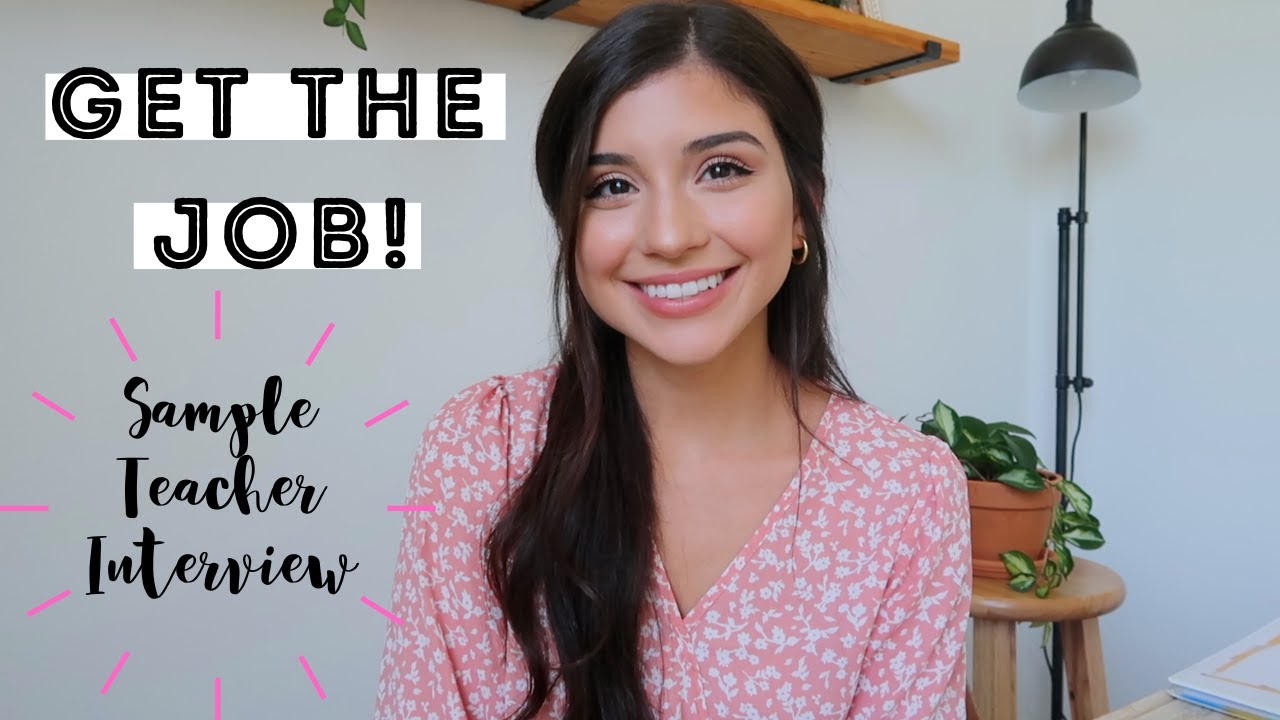TEACHER INTERVIEW QUESTIONS & ANSWERS | INTERVIEW TIPS | Hiring process