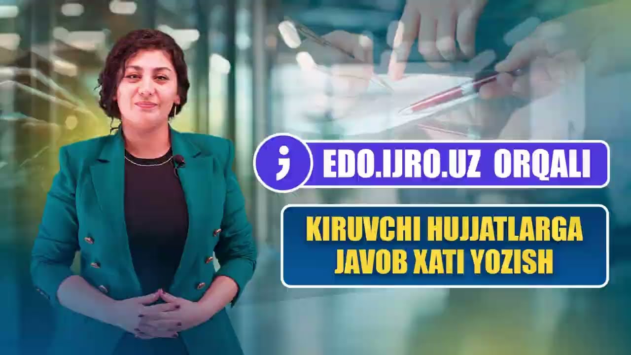 Edo.ijro.uz orqali kiruvchi hujjatlarga javob xati kiritish