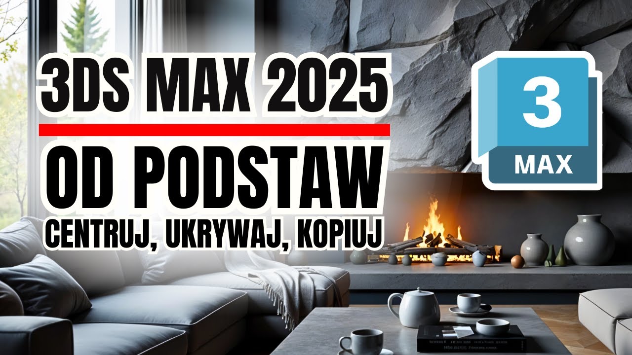 3DS MAX 2025 dla Początkujących Jak Centrować, Ukrywać i Kopiować