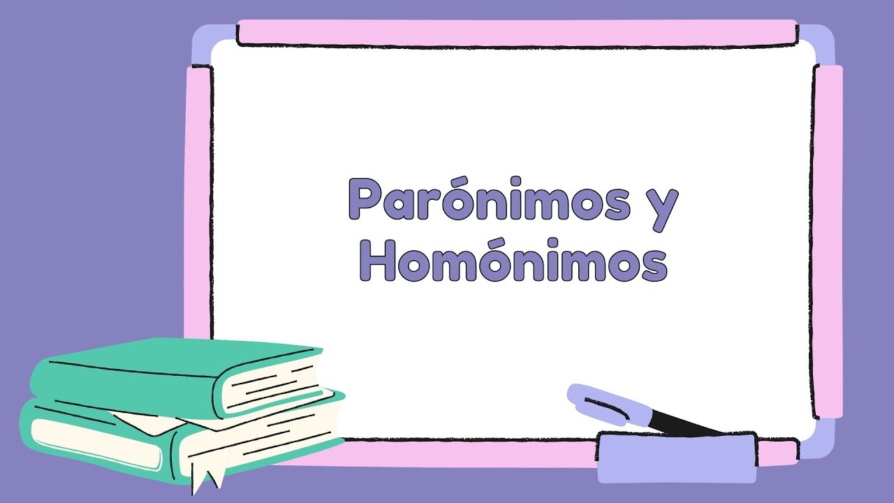 Parónimos y homónimos