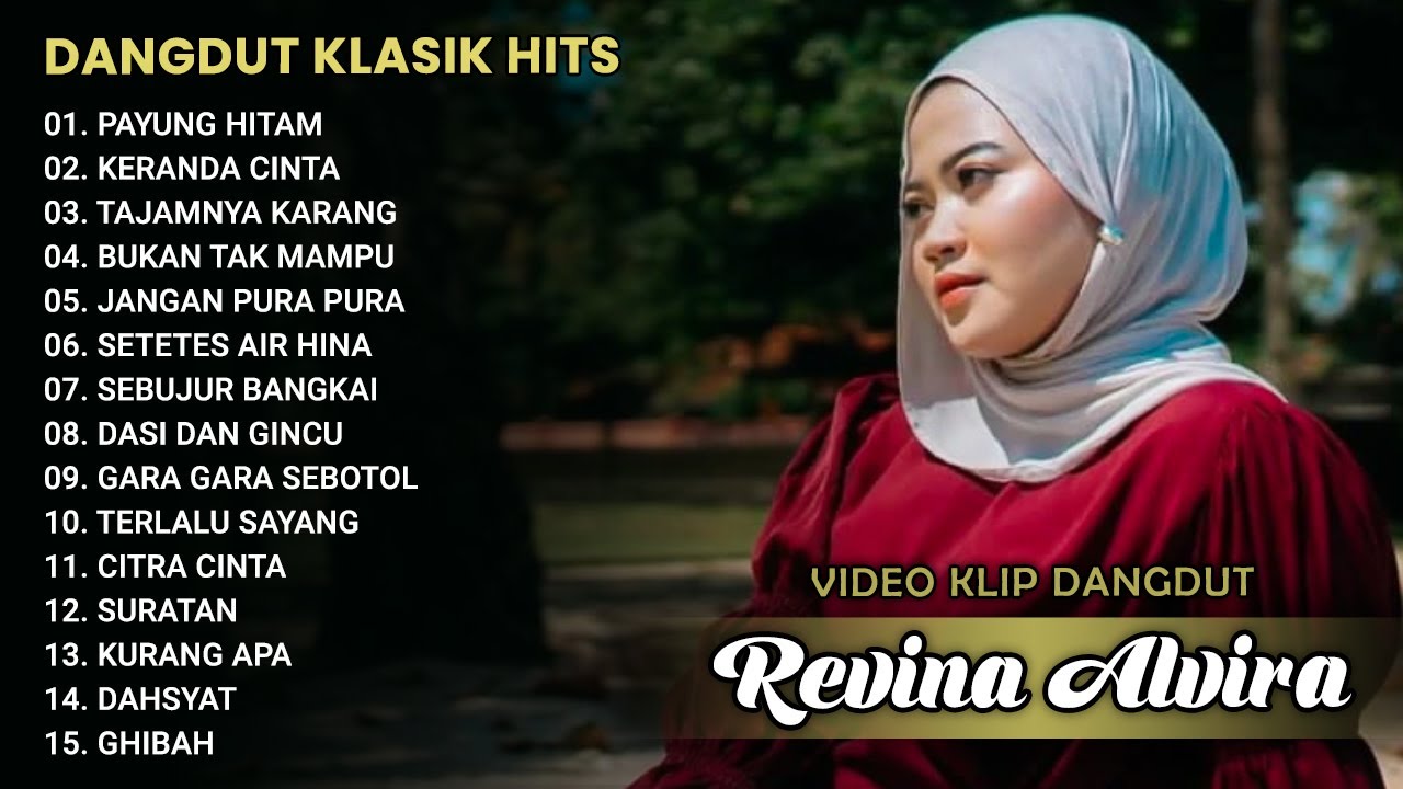 REVINA ALVIRA - PAYUNG HITAM (IIS DAHLIA) | FULL ALBUM DANGDUT KLASIK | VIDEO LIRIK 