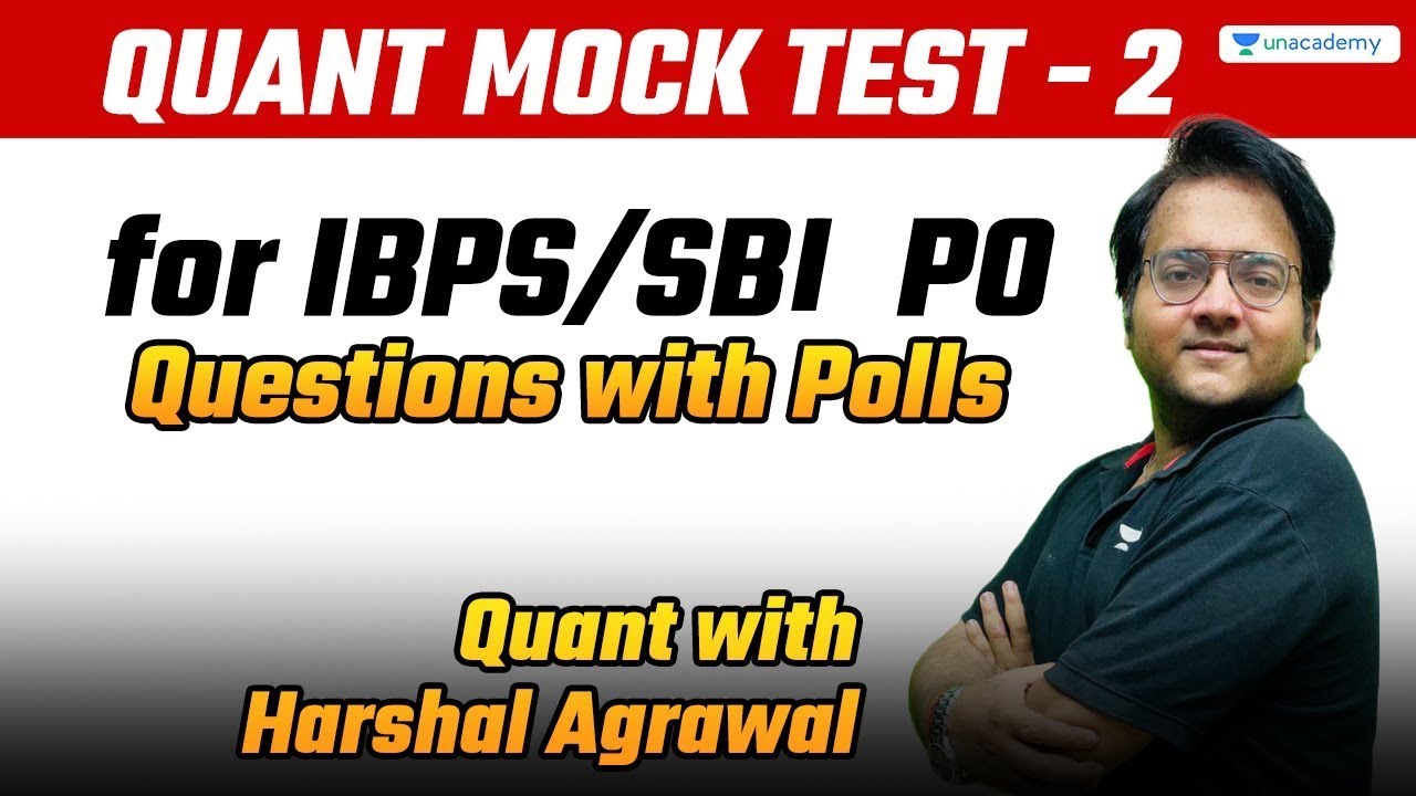 Complete Quant Mock Test by Harshal Agrawal [IBPS SBI PO/Clerk] Set 2