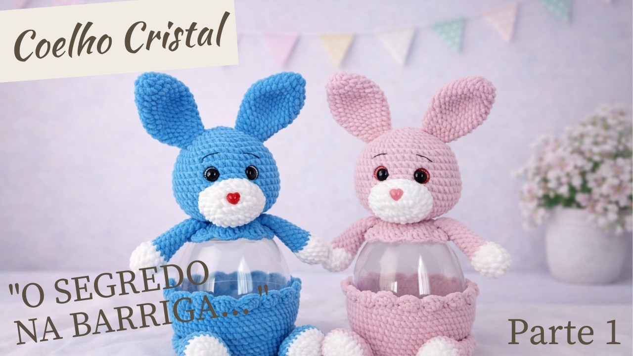 COELHO CRISTAL: O Amigurumi de Páscoa que vai SURPREENDER seus clientes! 🐰Parte 1
