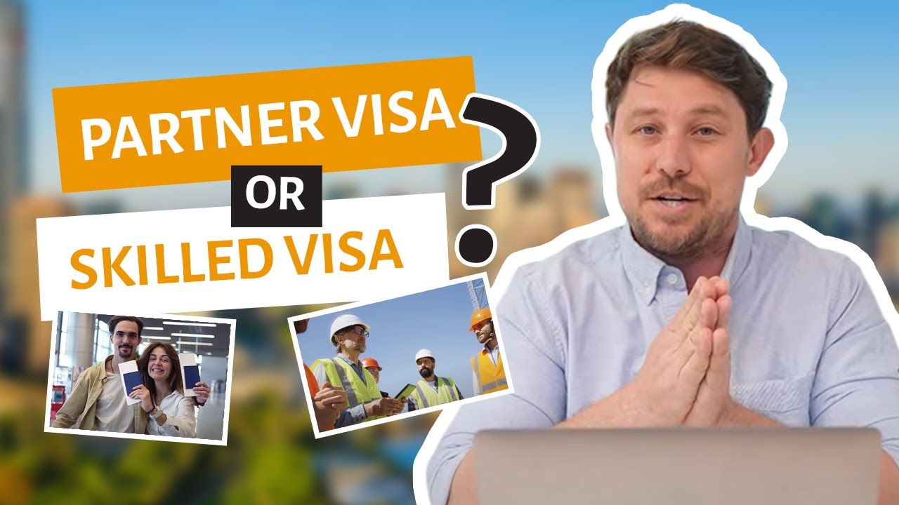 Best pathway to PR? Should you Apply for a Partner Visa or Skilled Visa?