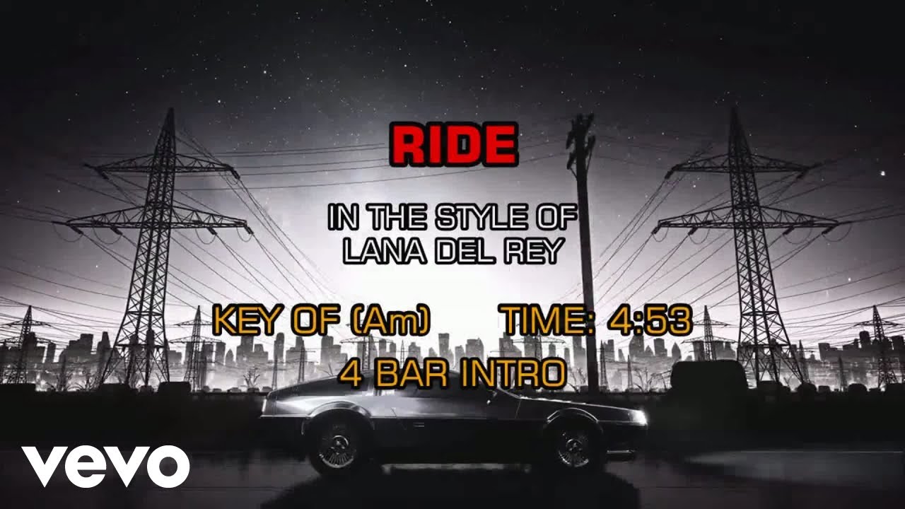 Lana Del Rey - Ride (Karaoke)