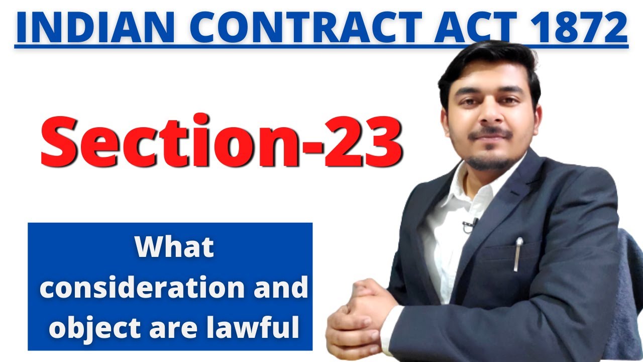 Section 23 Indian Contract Act 1872 | Lawful Consideration and Lawful Object