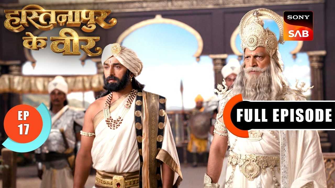 Episode: 17 | Bheem Goes Missing | Hastinapur Ke Veer | Full Episode | 20 Jun 2026