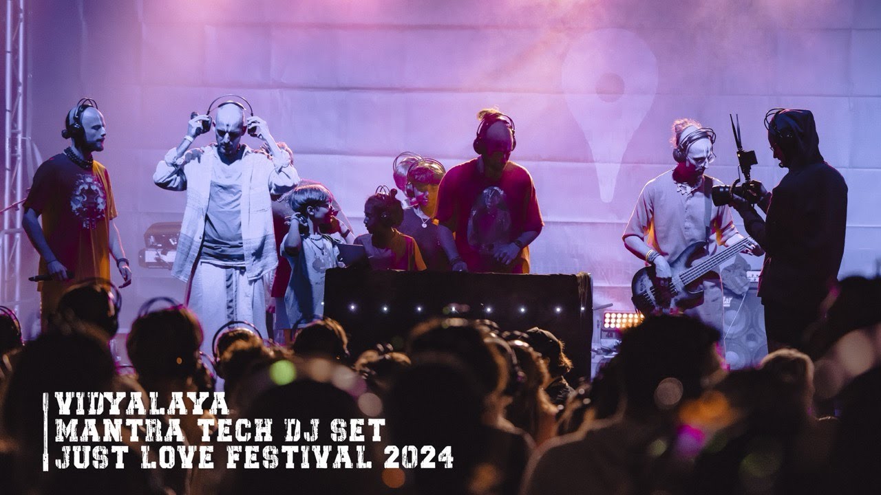 Vidyalaya at Just Love Festival 2024 - Mantra Tech Live DJ Session