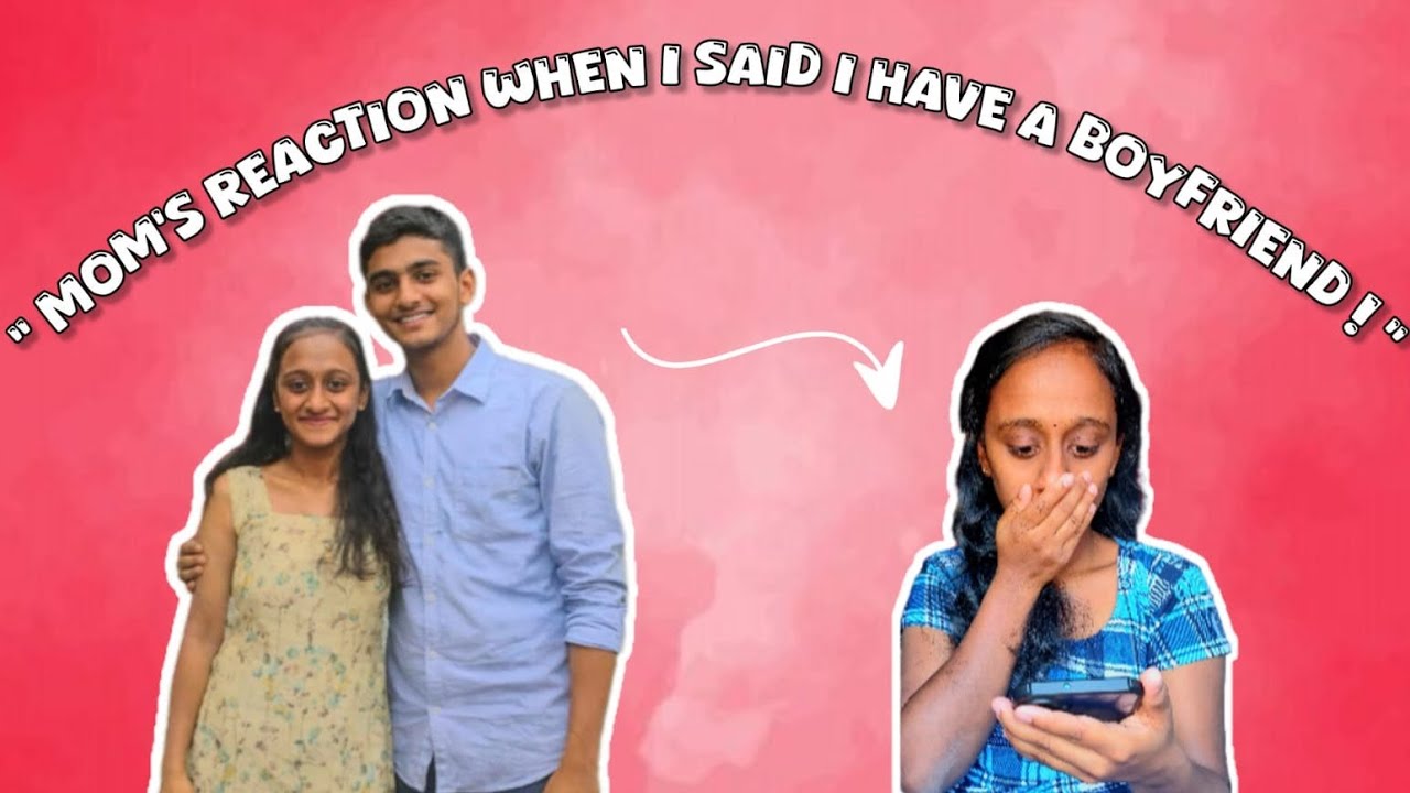Mom's reaction when I said I have a boyfriend 😜🫢#prank #reactionvideo #longvideo #funny #bangalore 