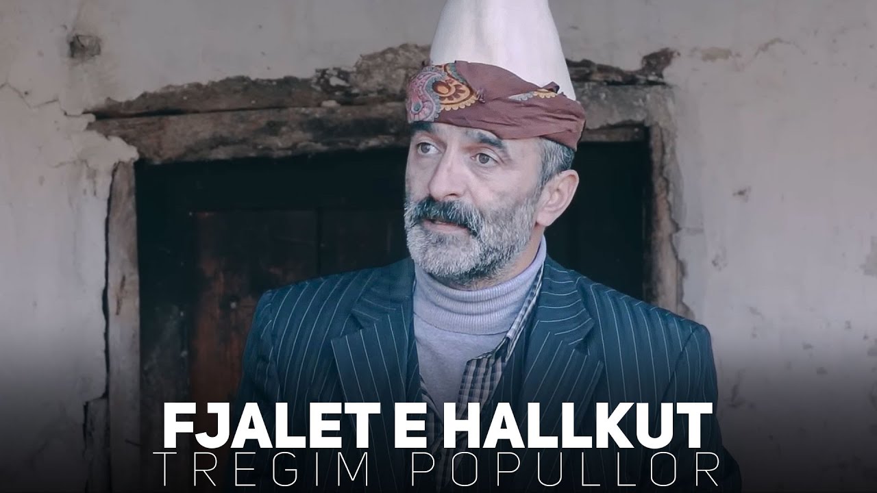 Tregim Popullor - Fjalet e Hallkut