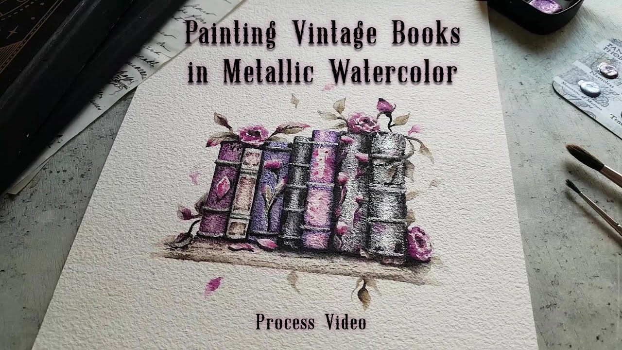 Painting Vintage Books and Roses with Metallic Watercolor Paints | Process Video