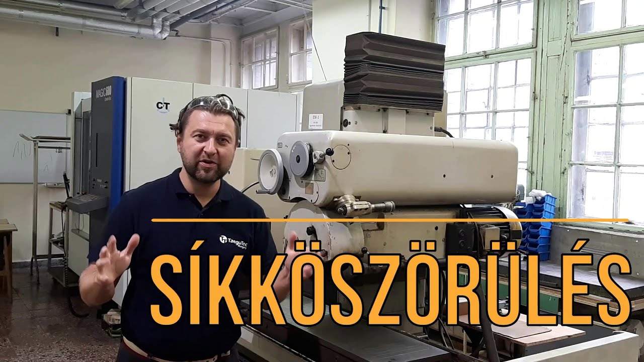 Síkköszörülés #S2E08