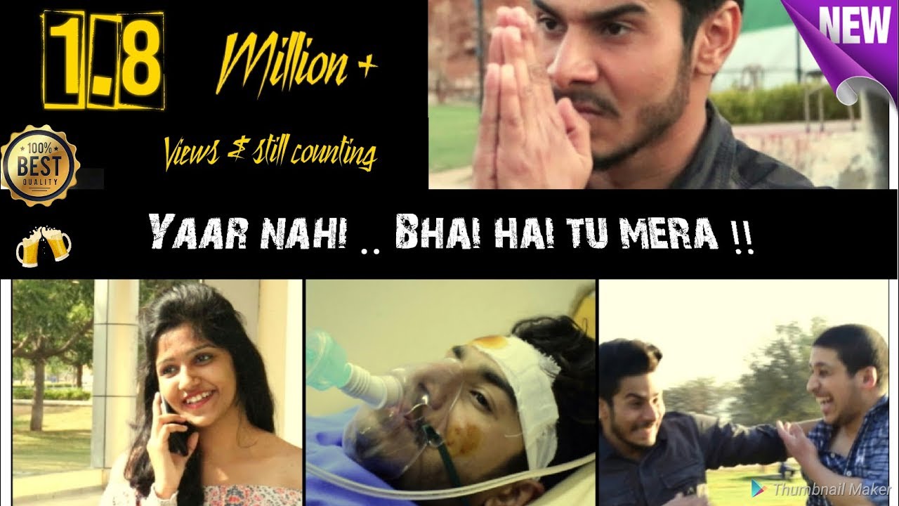 YAAR nahi... BHAI hai tu mera !! | Short Film | Deepak Barwal