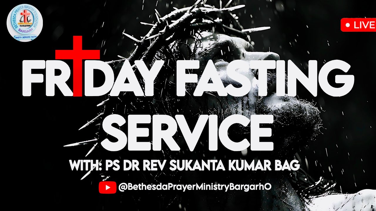 FRIDAY FASTING SERVICE I PS SUKANTA BAG I BPMCT
