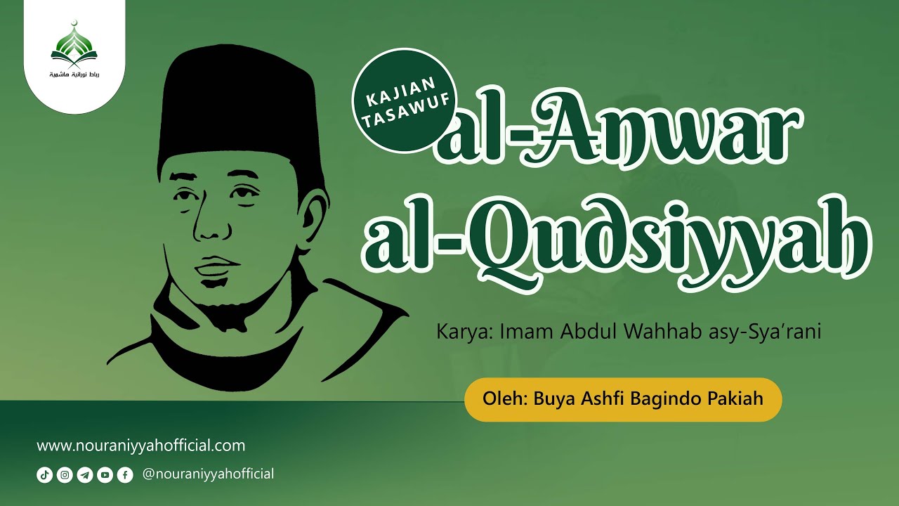 Kitab Al-Anwar Al-Qudsiyyah: Imam Syibli & Adab Merapat ke Guru || Buya Ashfi Bagindo Pakiah