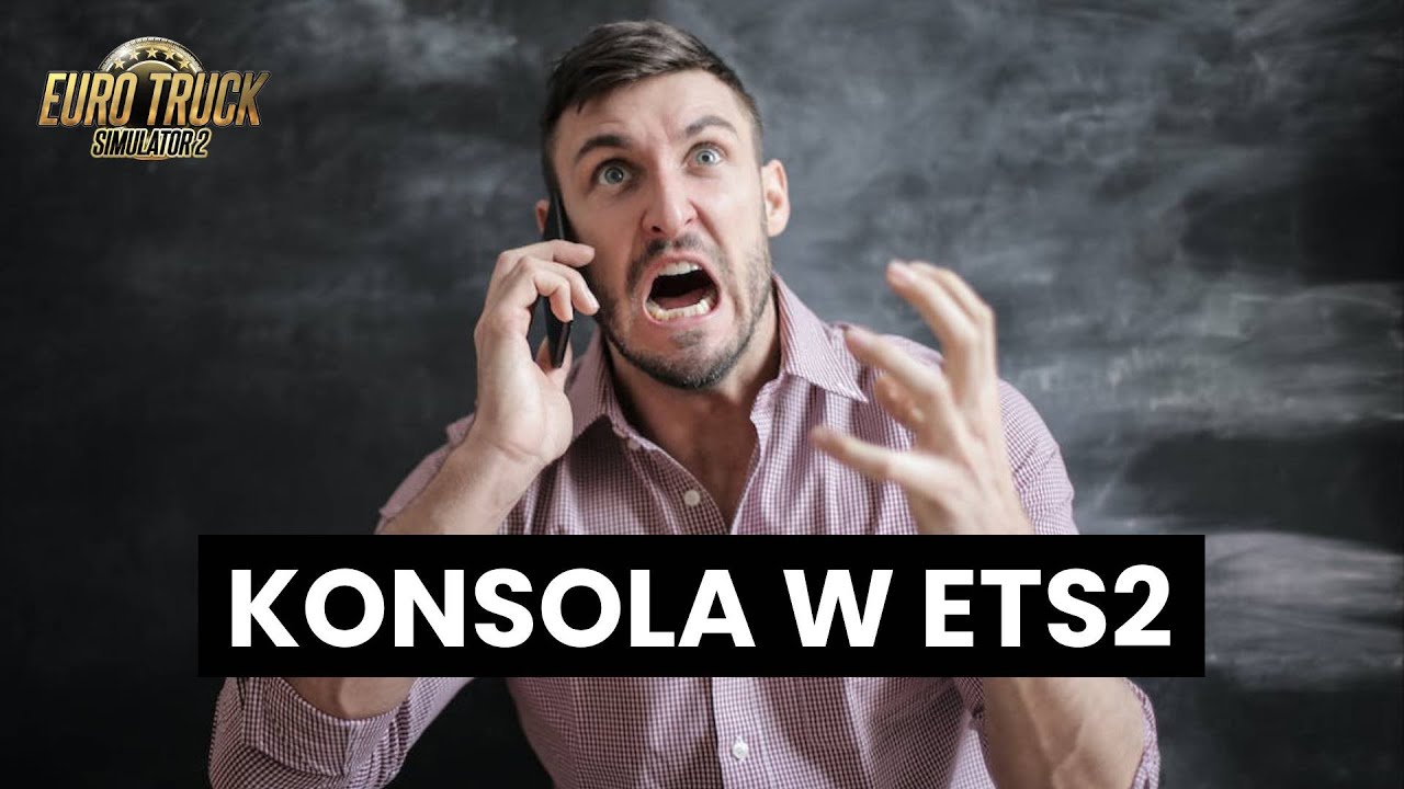 Jak Włączyć KONSOLĘ w ETS2? Euro Truck Simulator 2 Poradnik