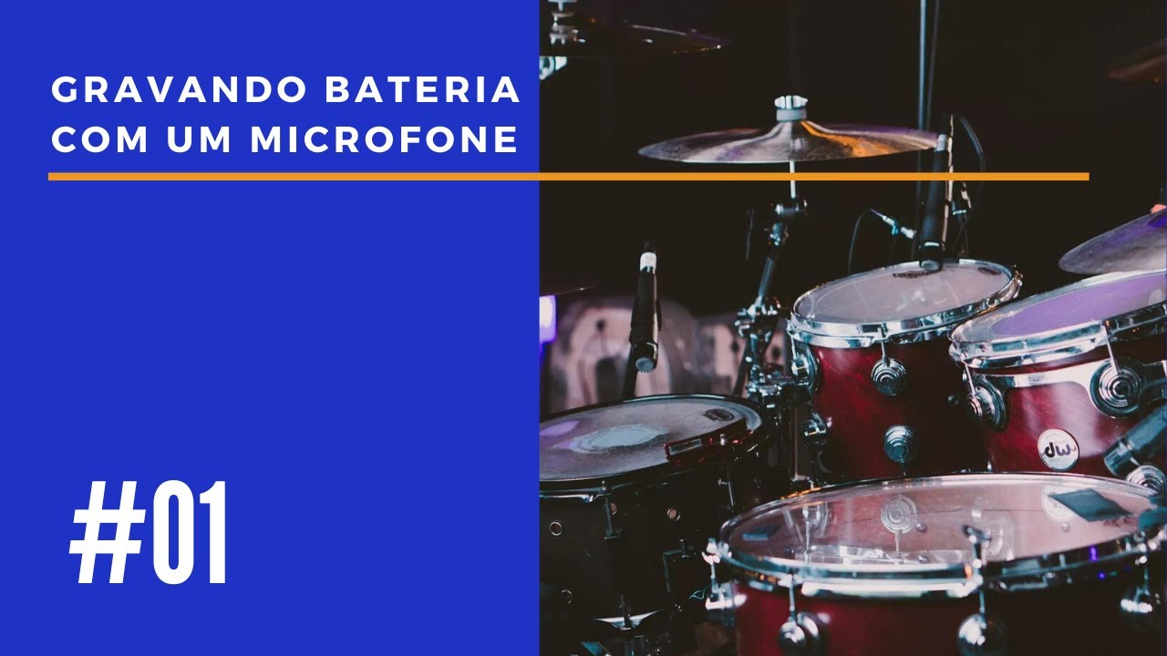 Gravando bateria com um microfone #01
