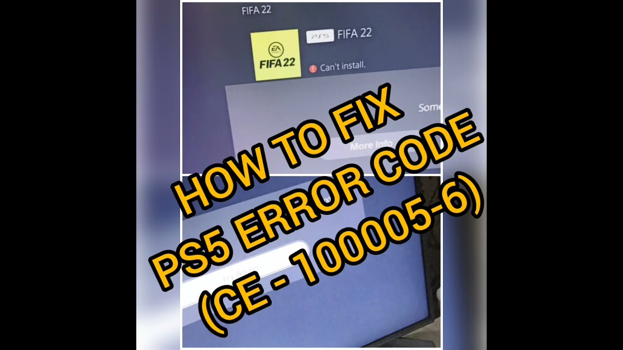 HOW TO FIX ERROR CODE CE-100005-6  CAN'T IN INSTALL FIFA 22 ON PS5
