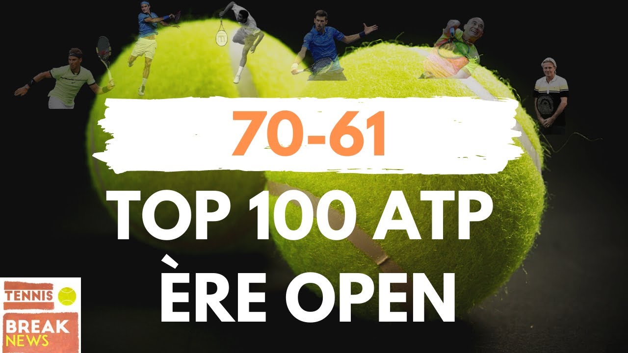 ATP TOP 100 ERE OPEN : Classement 70 - 61