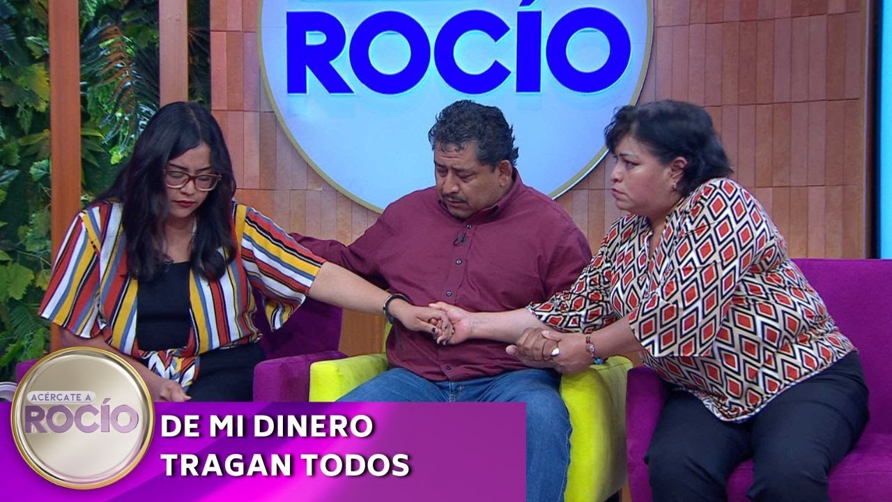 De mi dinero tragan todos | Programa del 30 de julio del 2024 | Acércate a Rocío