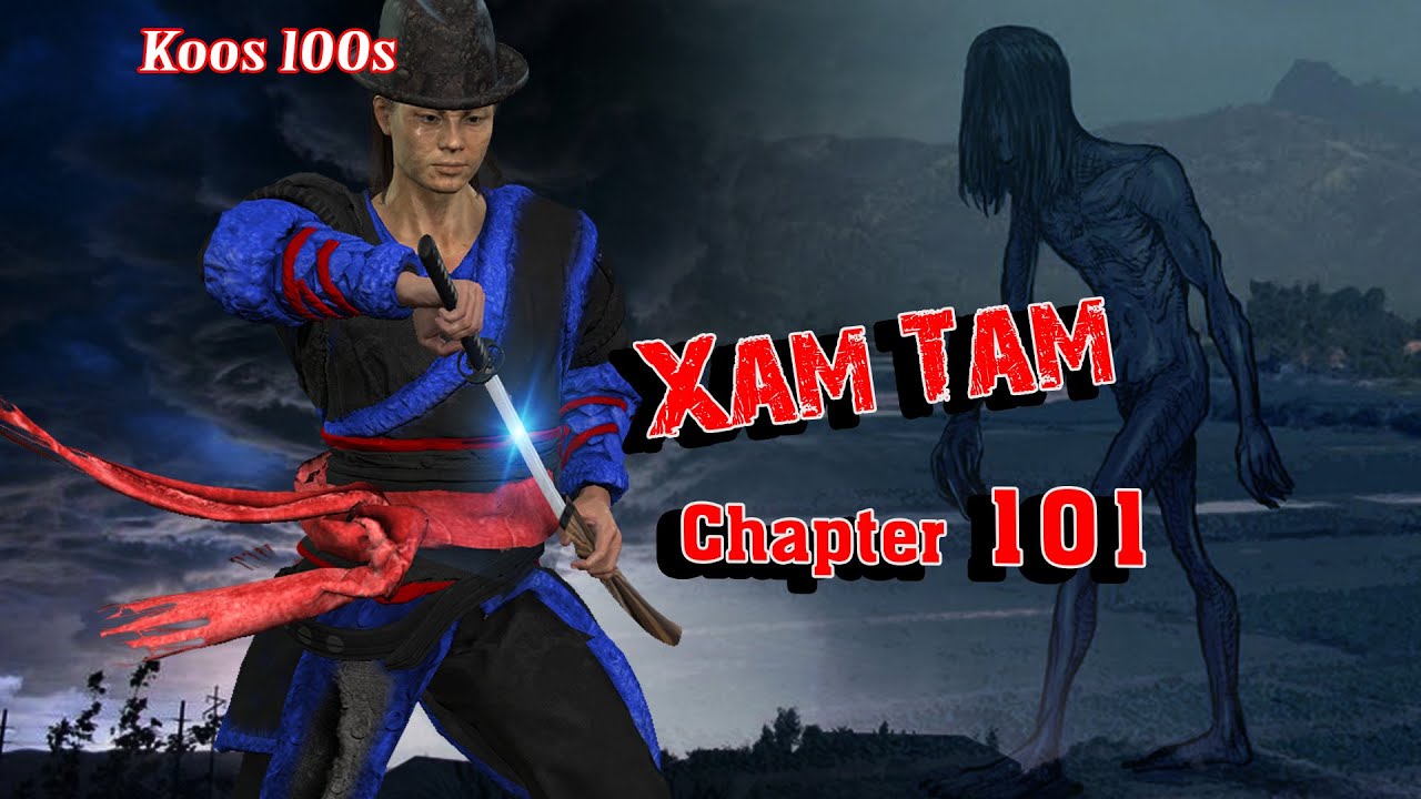 Xam Tam (chapter 101) 9/21/2023