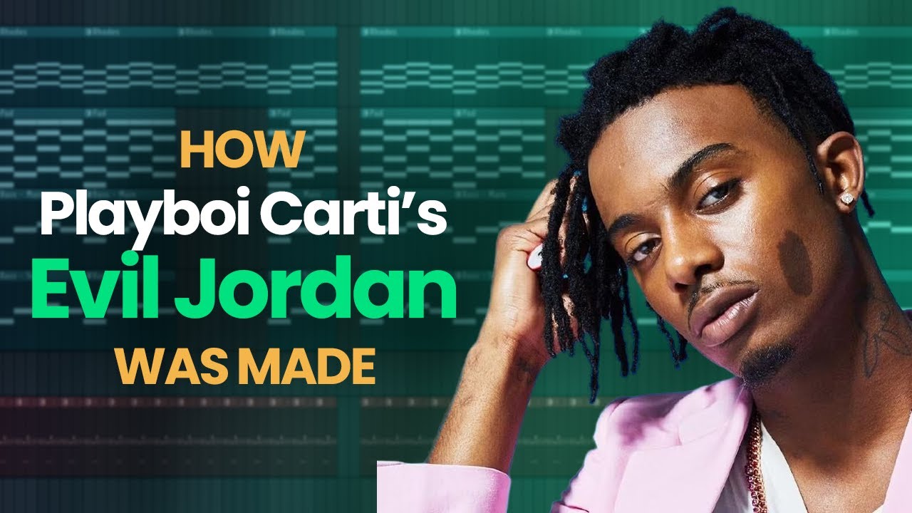Playboi Carti - EVIL J0RDAN (FL Studio Remake | FLP)