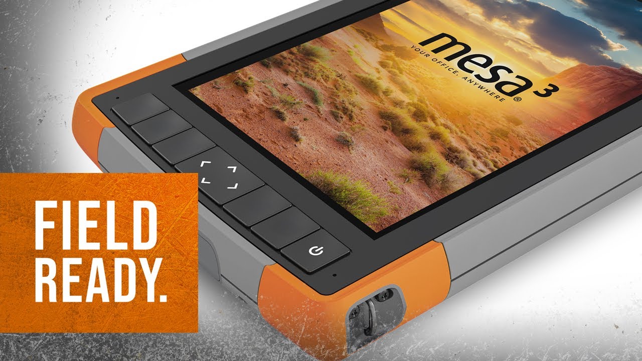 Mesa 3 Rugged Tablet: Unboxing and Overview | Field Ready