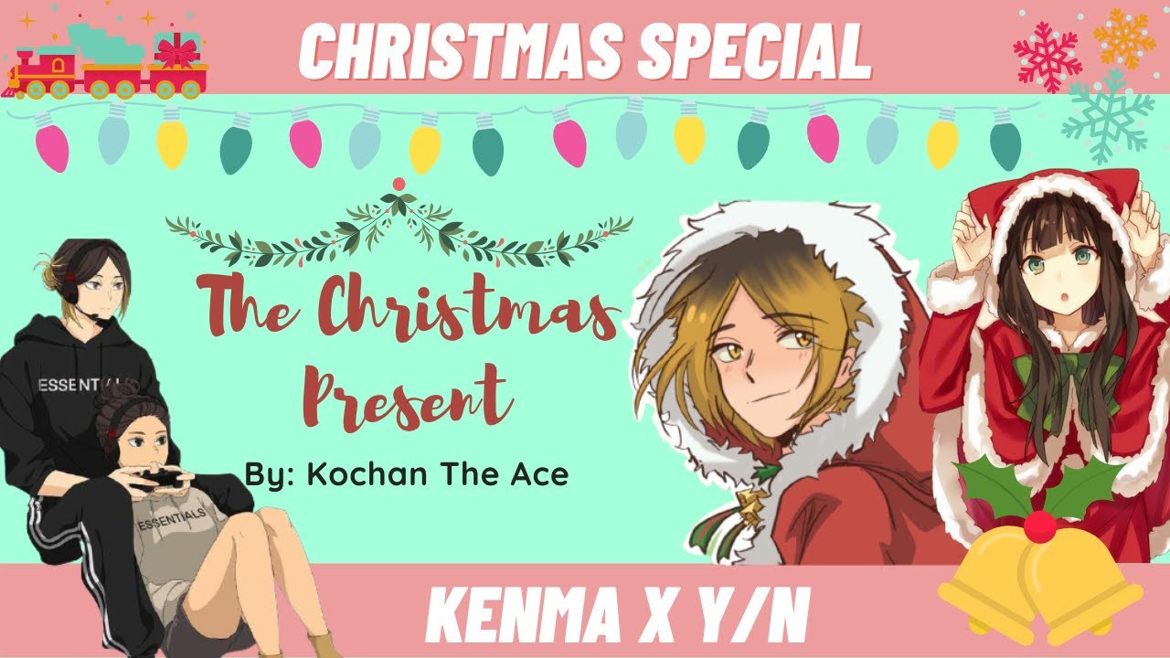 The Christmas Present || Kenma x Y/N || Haikyuu || Christmas Special