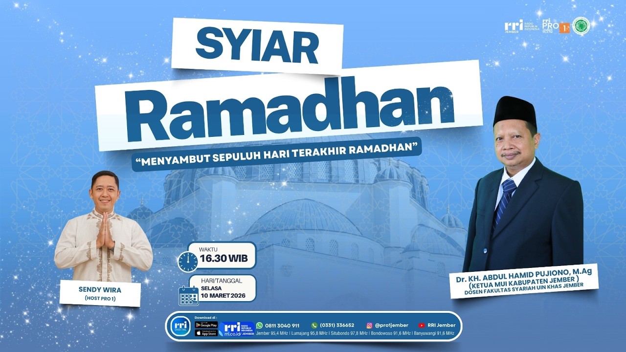 SYIAR RAMADHAN | MENYAMBUT SEPULUH HARI TERAKHIR RAMADHAN