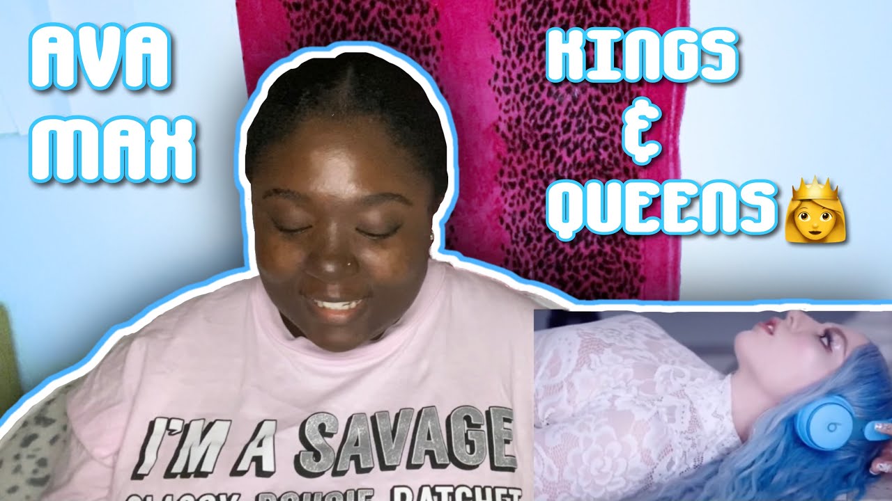 AVA MAX- KINGS & QUEENS MUSIC VIDEO | REACTION