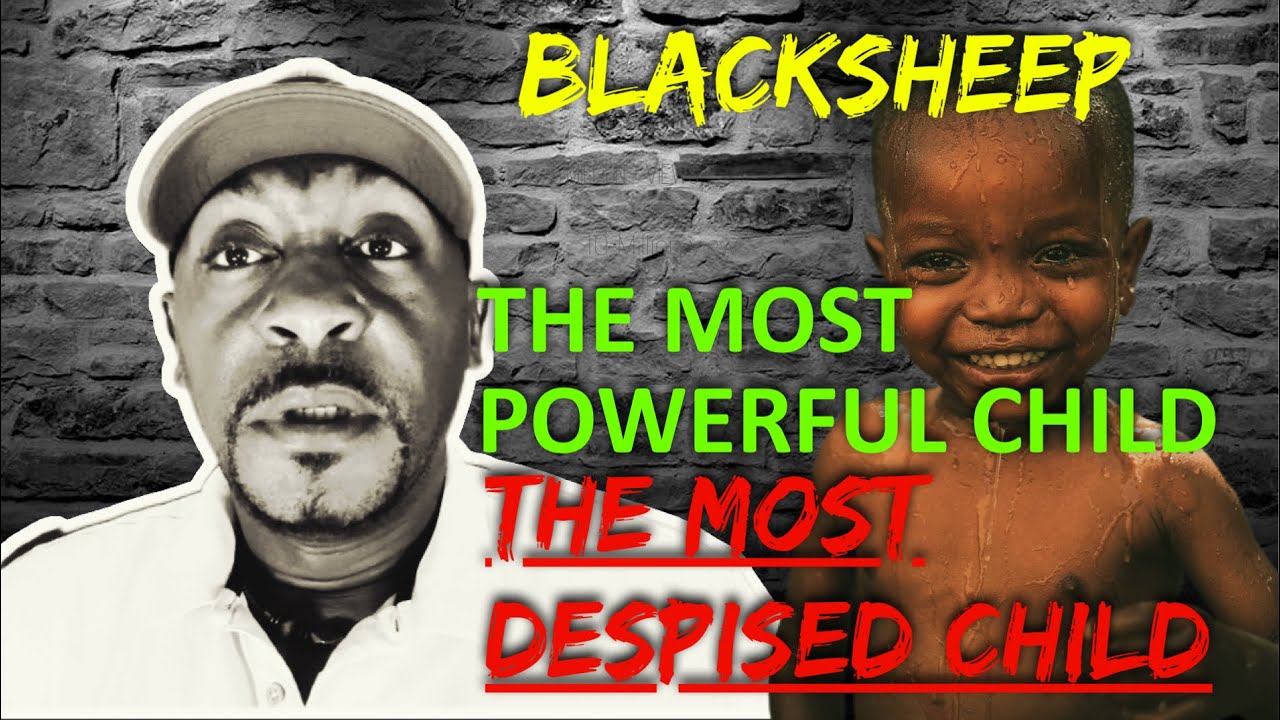 THE MOST POWERFUL CHILD,THE MOST DESPISED CHILD (BLACKSHEEP)#youtube#video#spiritual